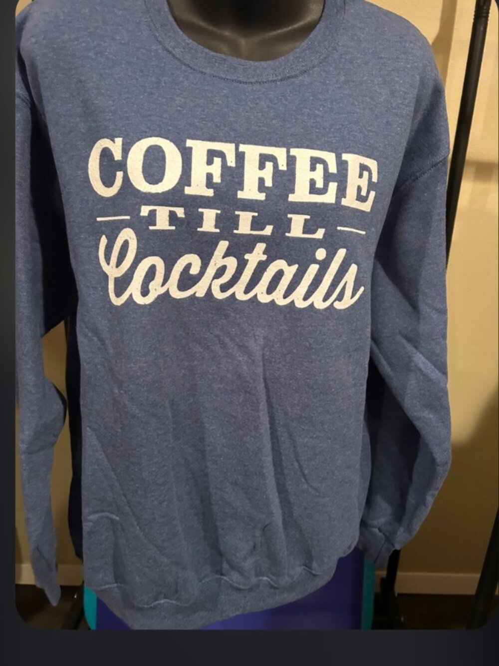 Coffee Till Cocktails Sweatshirt